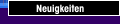Neuigkeiten
